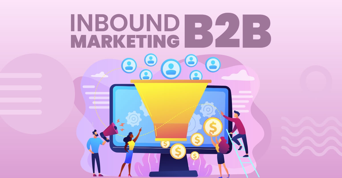 Inbound Marketing para B2B